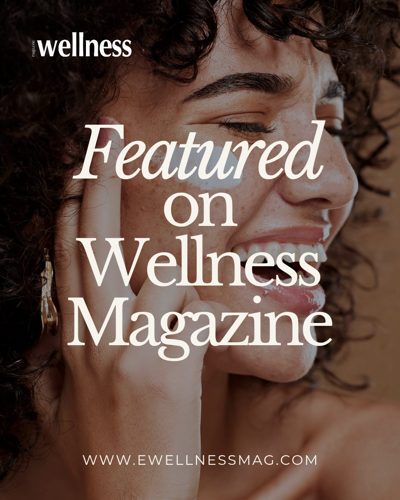 Featured in eWellness Magazine